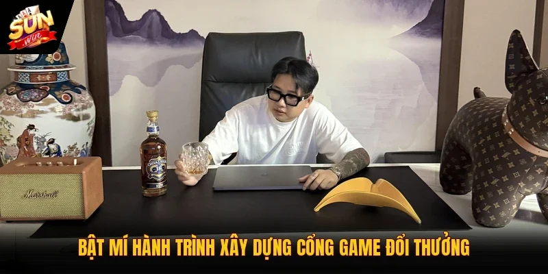 Bật mí hành trình xây dựng cổng game đổi thưởng